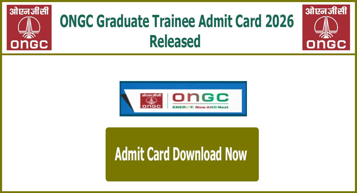 ONGC Graduate Trainee Admit Card 2026