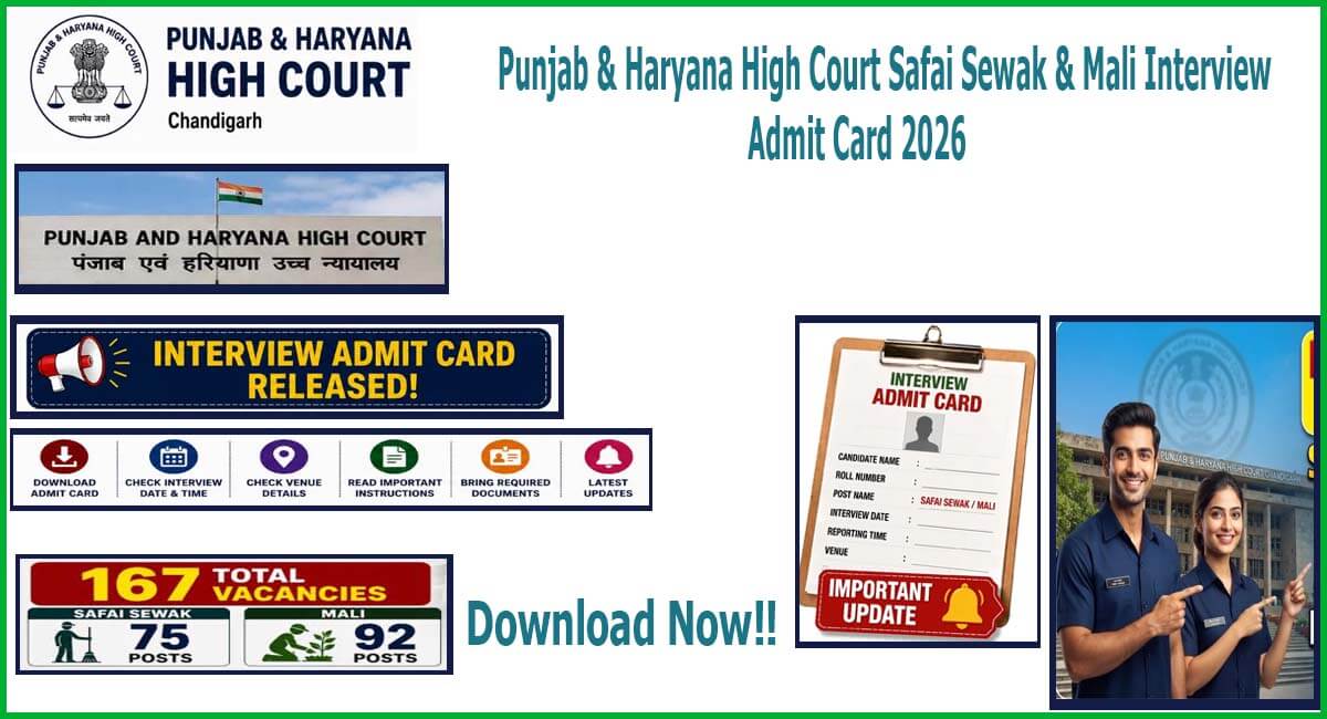 Punjab & Haryana High Court Safai Sewak & Mali Interview Admit Card 2026
