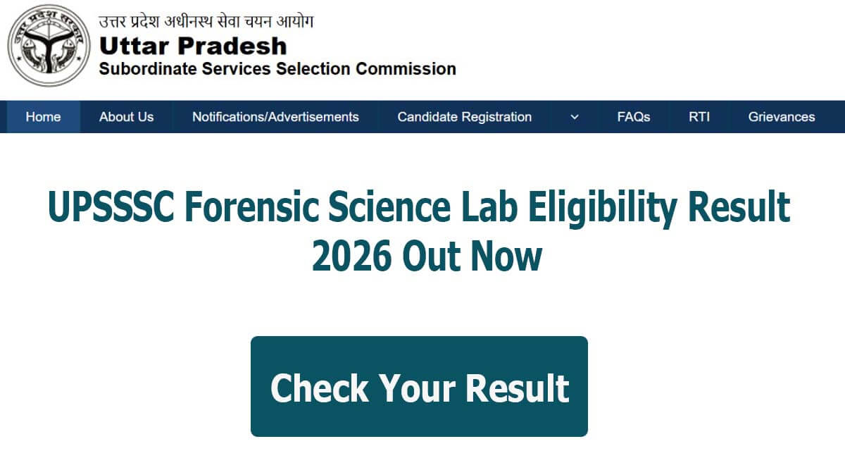 UPSSSC Forensic Science Laboratory Eligibility Result 2026