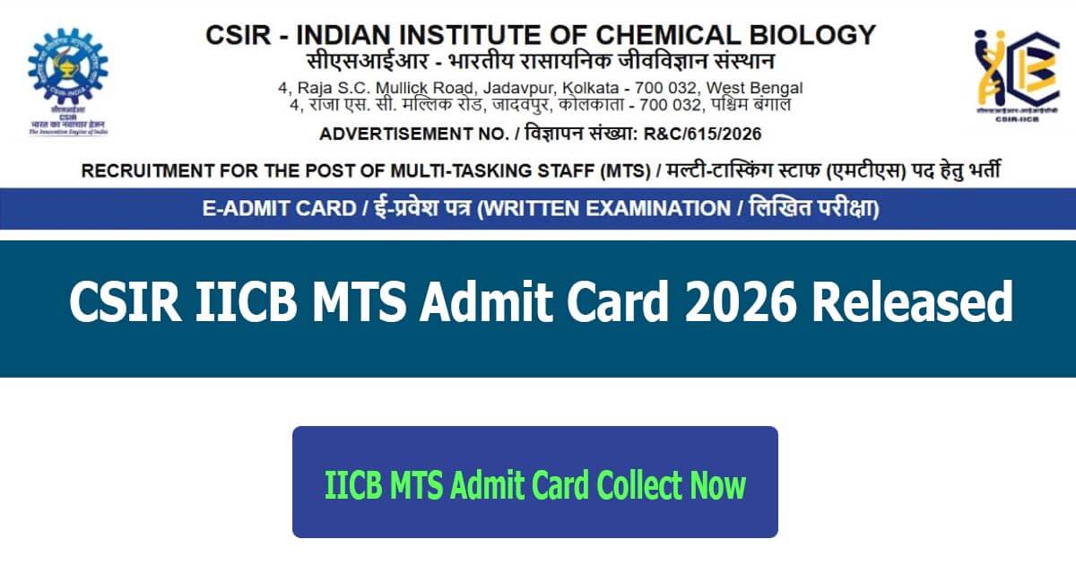CSIR IICB MTS Admit Card 2026