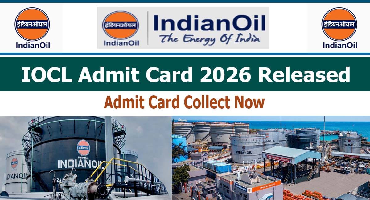 IOCL Admit Card 2026