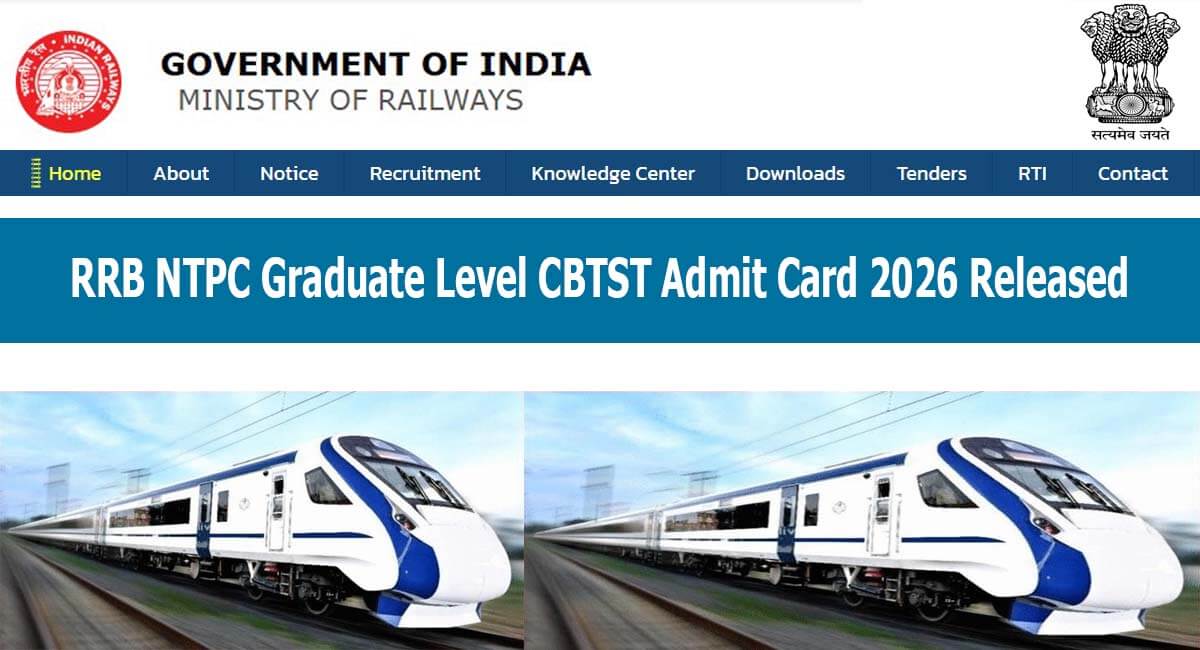 RRB NTPC Graduate CBTST Admit Card 2026