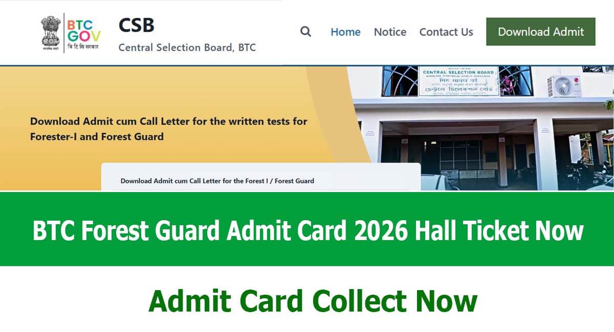 BTC Forest Guard Admit Card 2026