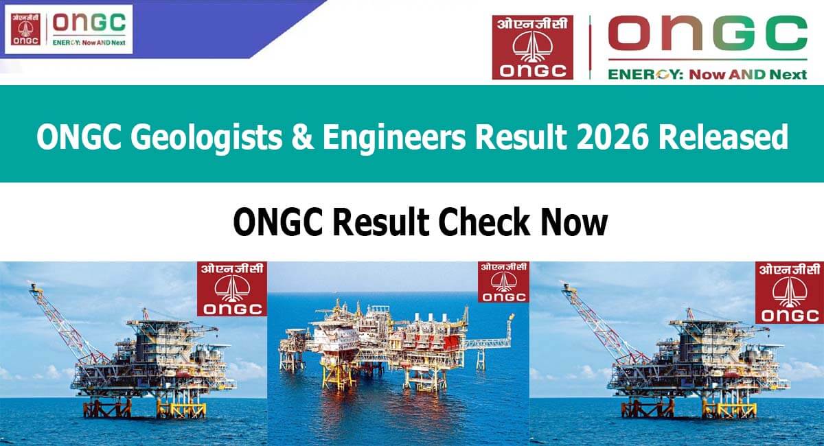 ONGC Geologists and Engineers Result 2026